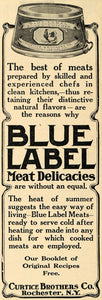 1907 Ad Meat Delicacies Curtice Brothers Blue Label - ORIGINAL ADVERTISING TOM1