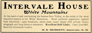 1907 Ad Intervale House Hotel White Mountains Mudgett - ORIGINAL TOM2