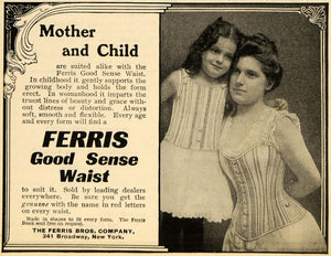 1902 Ad Ferris Bros Co. Good Sense Waist Mother Child - ORIGINAL TOM3