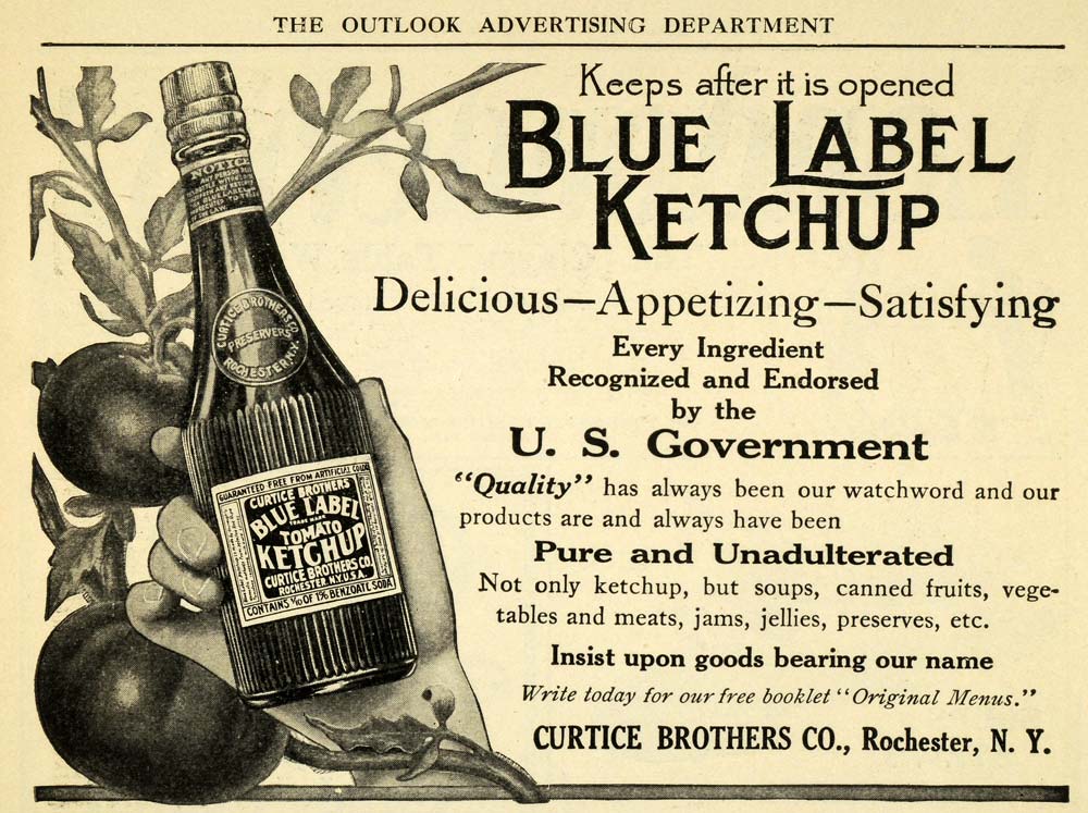 1909 Ad Blue Label Ketchup Bottle Curtice Tomato Condiments Seasoning TOM3