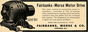 1908 Ad Fairbanks Morse Motor Drive Induction Power - ORIGINAL ADVERTISING TW1