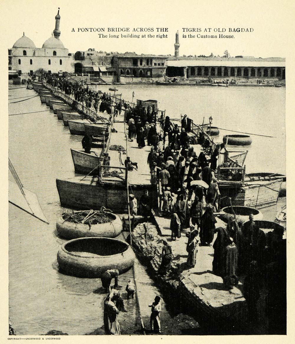 1913 Print Pontoon Bridge Tigris Bagdad Customs House - ORIGINAL HISTORIC TW3