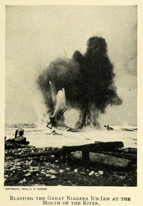 1909 Print Niagara River Ice-Jam Opened Explosion Blast ORIGINAL HISTORIC TW3