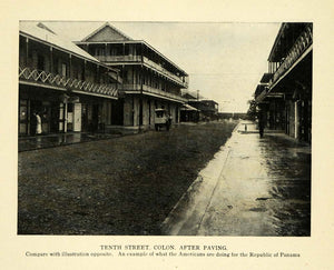 1909 Print Tenth Street Colon Panama American Paving - ORIGINAL HISTORIC TW3
