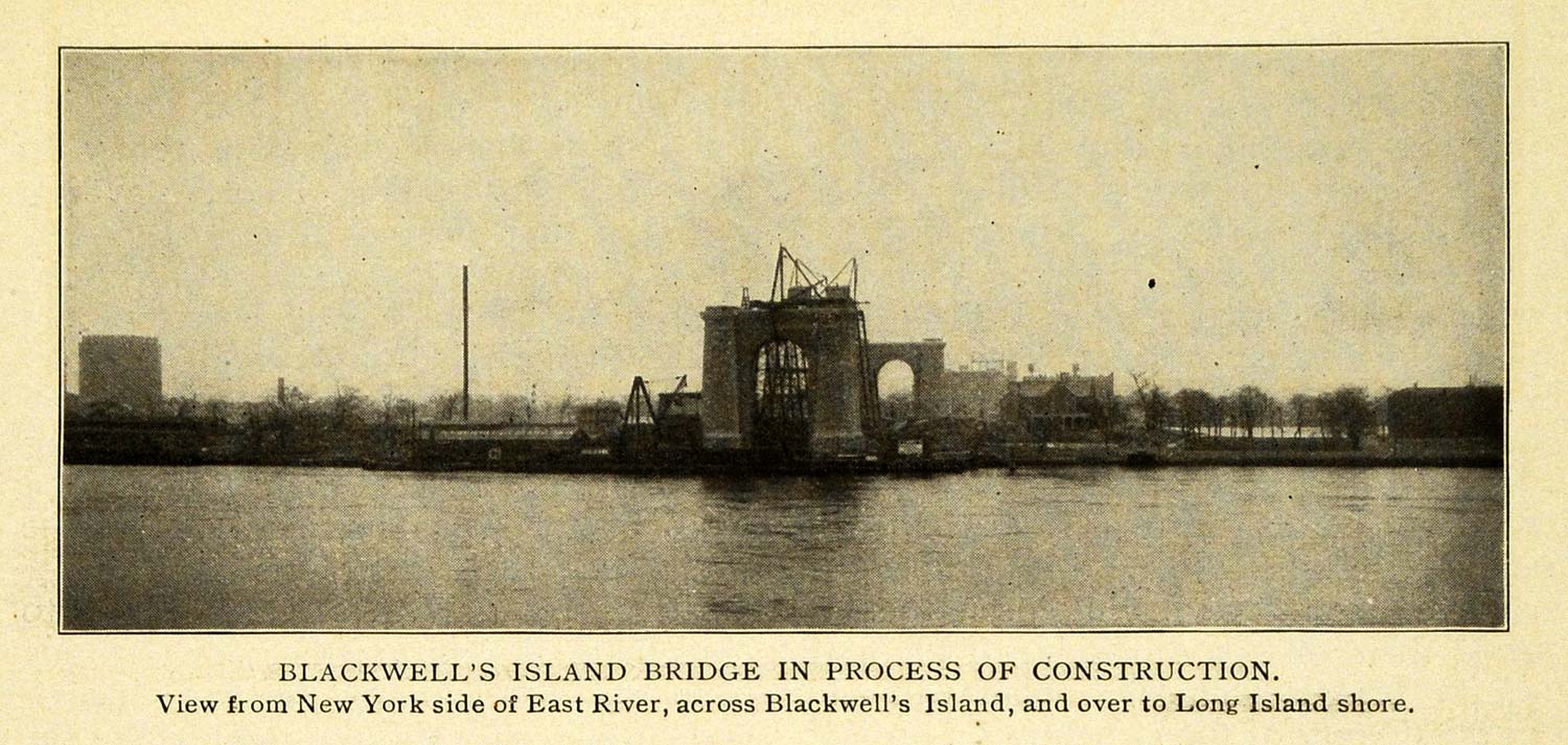 1906 Print Blackwell's Island Bridge Queensboro NY - ORIGINAL HISTORIC IMAGE TW3