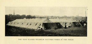 1911 Print German Kaiser Wilhelm Battlefield Imperial Tent Wartime Home TW4