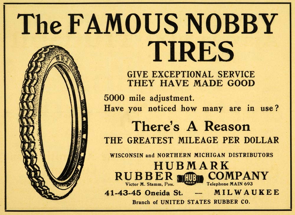 1914 Ad Famous Nobby Car Tires Hubmark Rubber Oneida St Milwaukee Victor M WM1