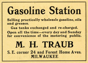 1914 Ad M H Traub Gasoline Station Oils Greases Milwaukee Forest Home WM1