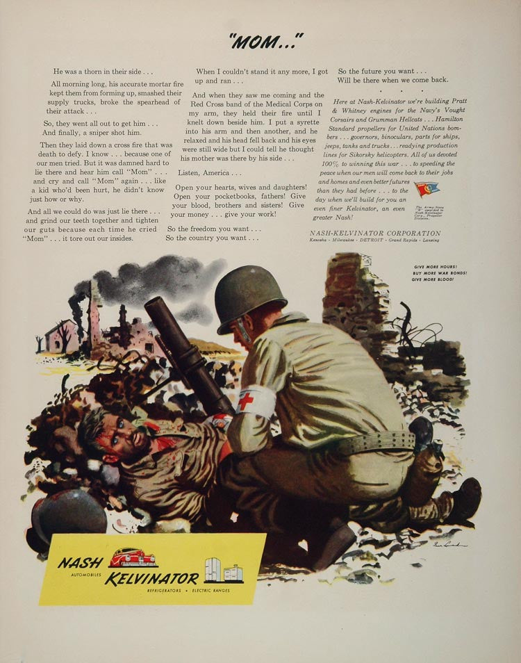 1944 Ad WWII Nash Kelvinator Wounded Soldier Medic WW2 Wartime Industry WW2