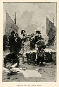 1899 Print Quarrelling Fish Wives Painting Dutch Kaemmerer Seaport Ships XAI9