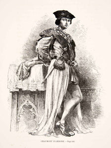 1875 Woodcut Alphonse Neuville Charles II Chaumont D'Amboise Costume Duke XEA6