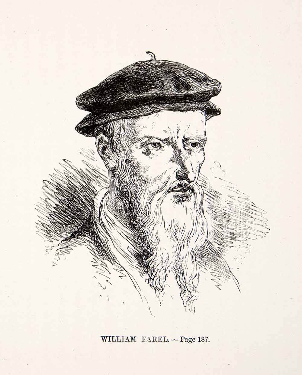 1875 Woodcut Alphonse Neuville William Farel Reformed Church Portrait XEA6