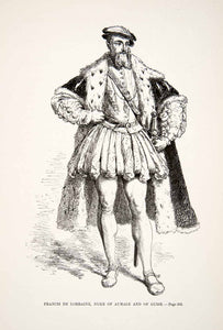1875 Woodcut Alphonse Neuville Francis Lorraine Duke Aumale Guise Costume XEA6