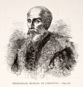 1875 Woodcut Alphonse Neuville Chancellor Michel L'Hopital 16th Century XEA6