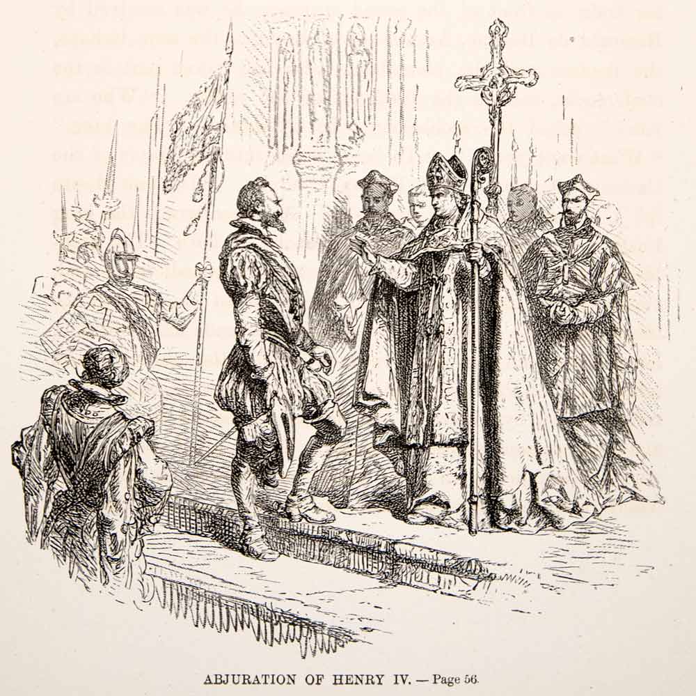 1875 Woodcut Alphonse Neuville Abjuration Henry IV Religion Reginald Mitre XEA6