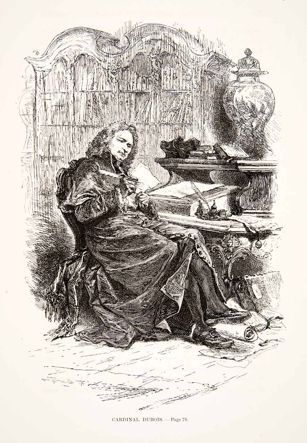 1875 Woodcut Cardinal Dubois Writing Desk Costume Prime Minister France XEA6