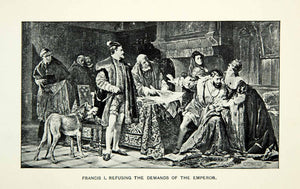 1884 Print Francis I French King Monarch Italian Wars Renaissance Counsel XEDA8