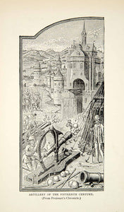 1898 Print Medieval Artillery Military Hundred Years War Froissart's XEGA1