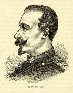 1883 Wood Engraving Michael Gregorovich Tchernaieff General Portrait XEGA3