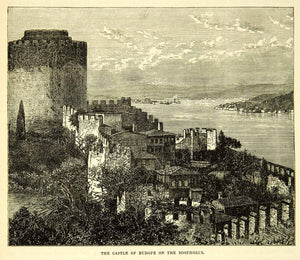 1883 Wood Engraving Rumelihisari Rumelian Castle Europe Halil Pasha Tower XEGA3