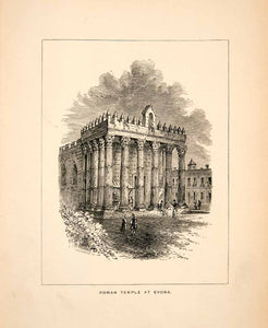 1893 Wood Engraving Roman Temple Architecture Evora Portugal Diana UNESCO XEI5