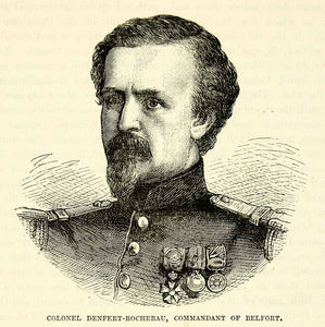 1884 Wood Engraving Colonel Pierre Philippe Denfert-Rochereau Franco XEQA2