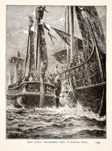 1903 Print Don John Austria Boarding Turkish Ship Military Leader Naval XET5