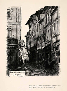 1909 Print Rue De La Cordonnerie Caudenbec Caux Charlton Street City XGAA7