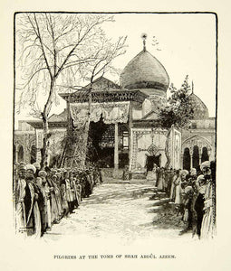 1886 Wood Engraving Photoxylograph Pilgrim Tomb Shah Abdul Azim Persia XGAF5
