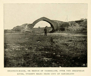 1899 Print Shadman-Malik Bridge of Tamerlane Zeravshan River Uzbekistan XGAG8