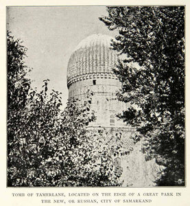 1899 Print Gur-e Amir Tomb Tamerlane Great Park Samarkand Uzbekistan XGAG8