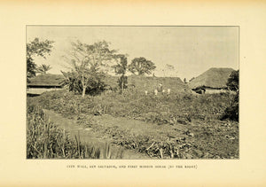 1900 Print San Salvador Africa First Mission House City Wall Native XGC4