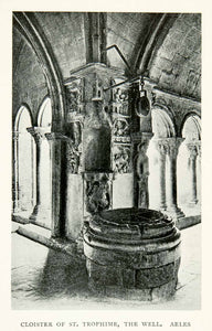 1910 Print Cloister St Trophime Church Water Well Romanesque Relief XGCB8