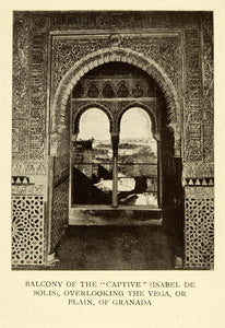 1907 Print Balcony Captive Isabel De Solis overlooking Vega Alhambra XGE3