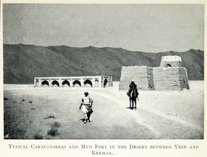 1903 Print Yedz Kerman Caravanserai Mud Fort Desert Traveler Persia Iran XGED8