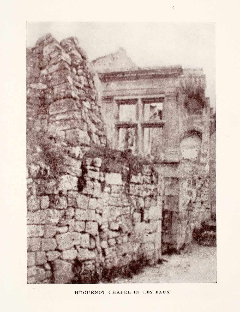 1920 Print Huguenot Chapel Les Baux Provence Ruins Landmark France XGGA5
