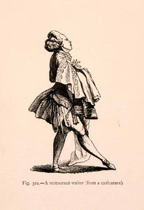 1876 Wood Engraving Caricature Waiter 18th Century French Costume Servant XGGA9