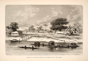 1875 Wood Engraving Village Sao Jose De Matura Amazon River Brazil Boat XGHC1
