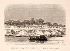 1875 Wood Engraving Town Serpa Amazon River Shore Brazil Canoe Rowers XGHC1