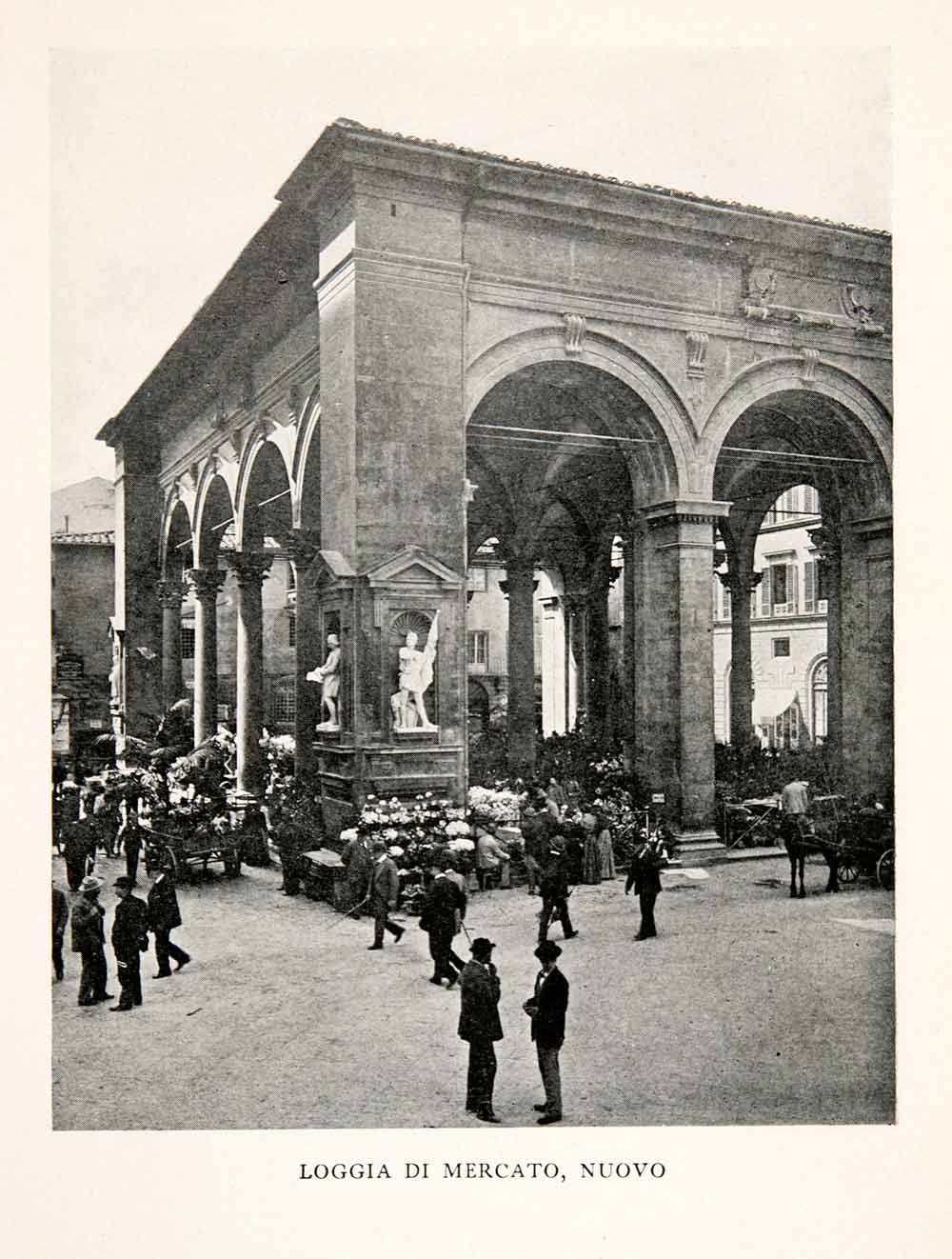 1910 Print Loggia Mercato Nuovo Florence Colonnade Street Scene Historical XGIB5