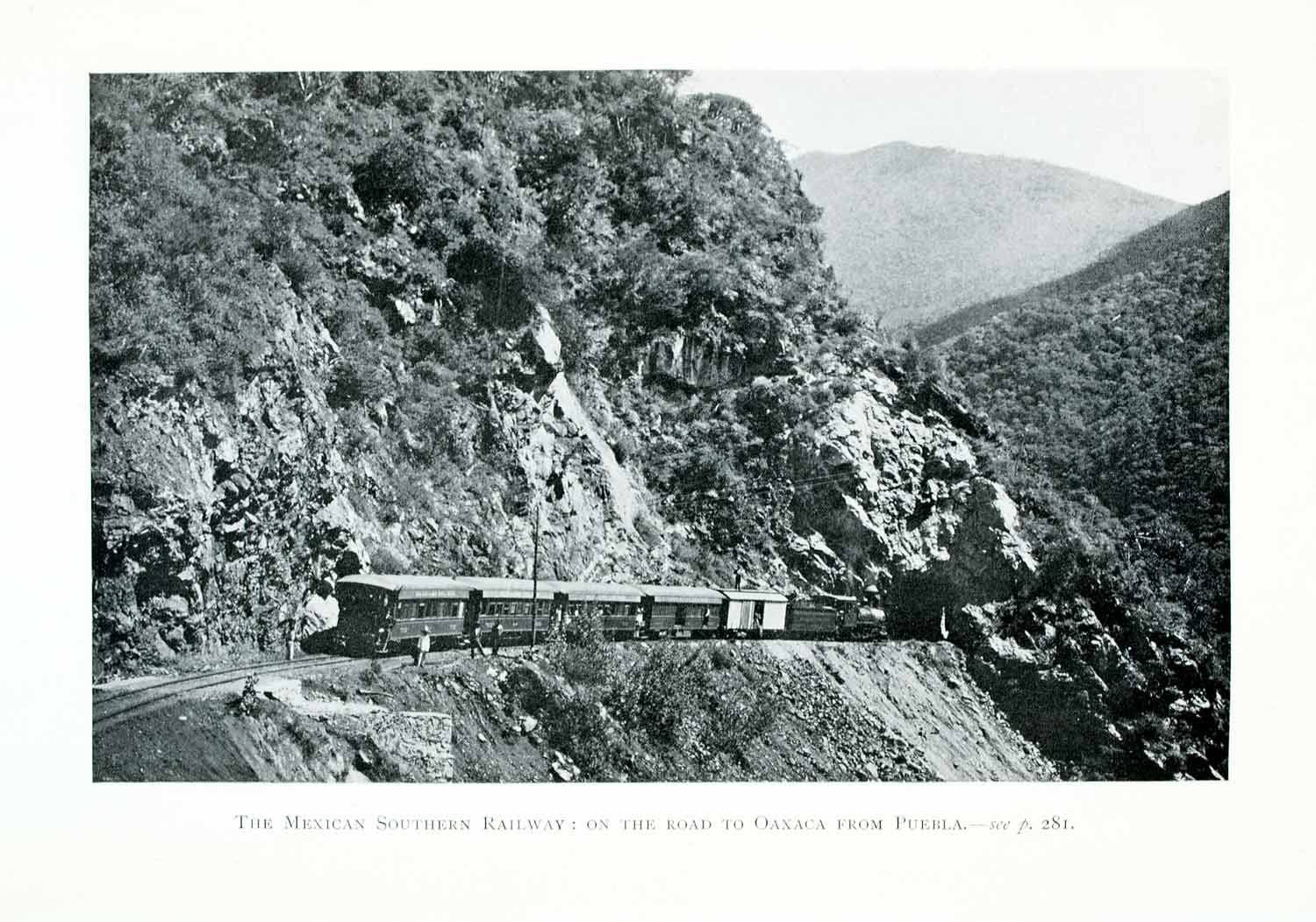 1907 Print Mexico Southern Railway Mountain Pass Train Locomotive Oaxaca XGJA9