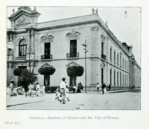 1907 Print Oaxaca Institute Mexico Science Art University Street XGJA9