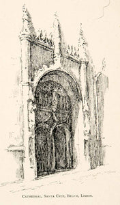 1905 Wood Engraving Cathedral Santa Cruz Belem Lisbon Spain Religion XGJB6