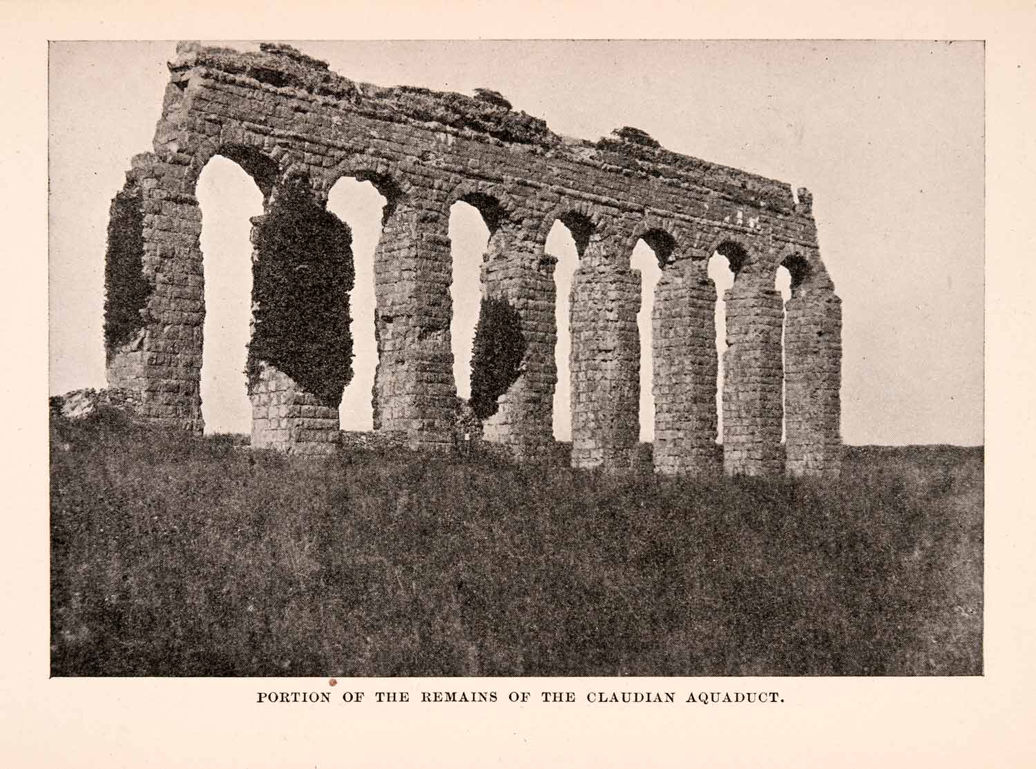 1896 Halftone Print Portion Remains Caludian Aquaduct Rome Italy XGKA1