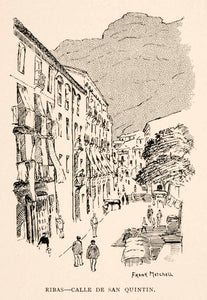 1905 Lithograph Frank Mitchell Art Ribas Calle San Quintin Spain XGKA4