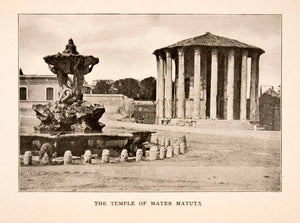 1905 Halftone Print Temple Mater Matuta Rome Italy Architecture Fountain XGKA6