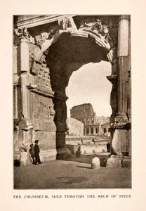 1905 Halftone Print Arch Titus Rome Italy Architecture Colosseum XGKA6