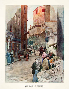 1907 Color Print Via Por. Santa Maria Florence Italy William Parkinson XGLB1