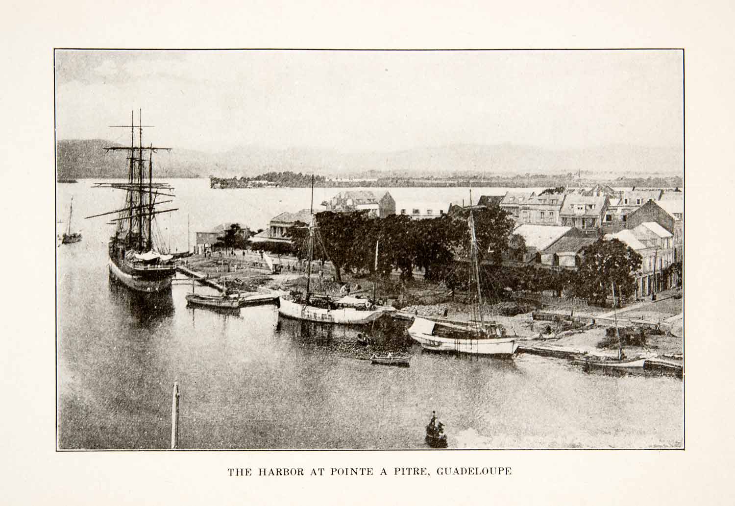 1926 Print Sail Ships Harbor Pointe A Pitre Guadeloupe Island Caribbean XGLB4