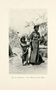 1908 Print Juave Indians San Mateo Del Mar Mexico Indigenous People XGMA4